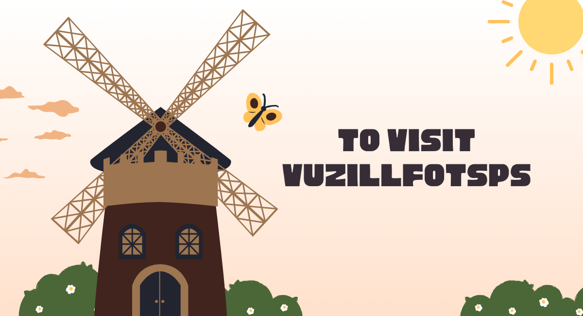 To Visit Vuzillfotsps