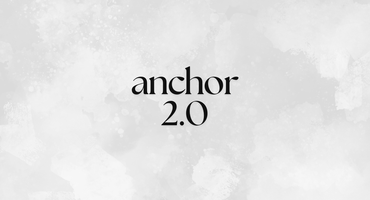 anchor 2.0