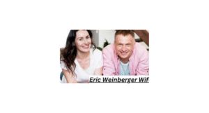 eric weinberger wife