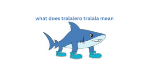 what does tralalero tralala mean