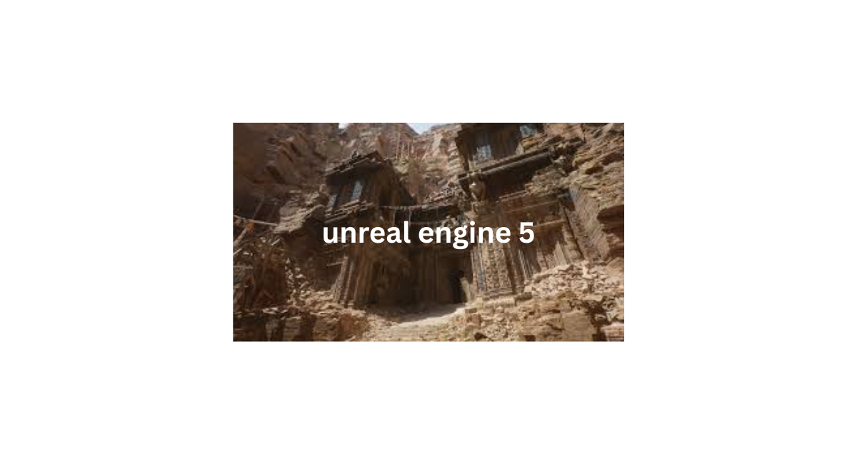 unreal engine 5